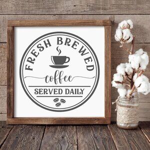 Fresh Brewed Coffee Served Daily Hand-crafted sign